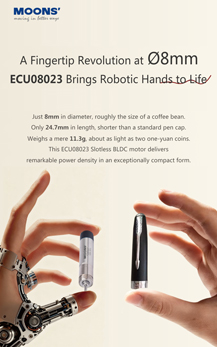 New Product Spotlight | A Fingertip Revolution at Ø8mm — ECU08023 Brings Robotic Hands to Life